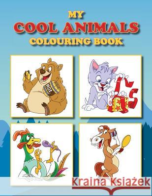 My Cool Animals Colouring Book: Full of fun animal pictures Kevin Colourin 9781072616634 Independently Published - książka