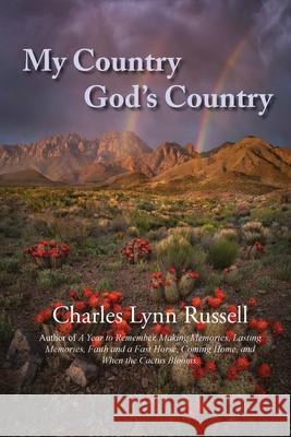 My Country-God's Country Charles L. Russell 9781636252827 Charles Russell - książka