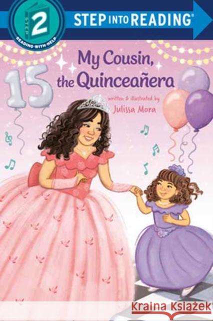 My Cousin, the Quincea?era Julissa Mora 9780593904534 Random House Books for Young Readers - książka