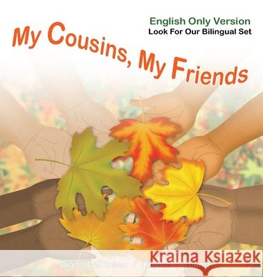 My Cousins, My Friends English Version Diana Delrusso, Kimberly Young 9781737538592 Diana Delrusso - książka