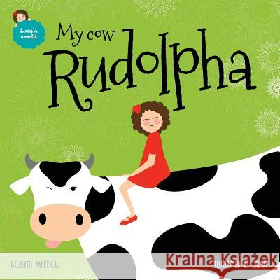 My cow Rudolpha: English Edition Chuwy 9781544972862 Createspace Independent Publishing Platform - książka