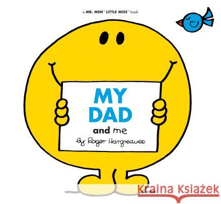 My Dad and Me Adam Hargreaves 9781524792374 Grosset & Dunlap - książka