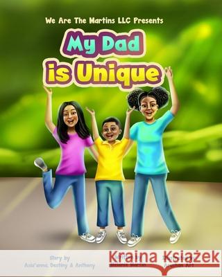 My Dad is Unique T Anthony T 9798538850310 Independently published - książka