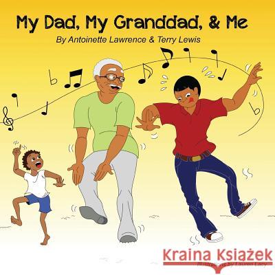 My Dad, My Granddad, & Me Terry Lewis 9781478700135 Outskirts Press - książka