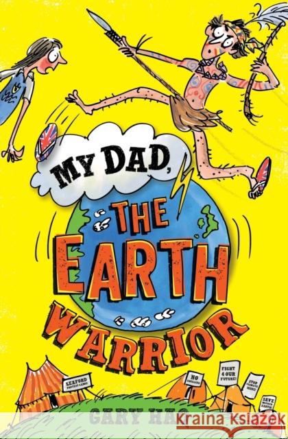 My Dad, the Earth Warrior Gary Haq Mark Beech Mandy Norman 9781999933791 Gazzimodo - książka