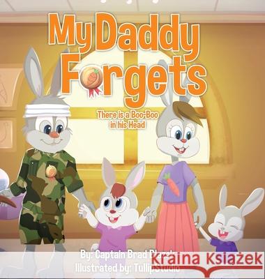 My Daddy Forgets: There is a Boo Boo in his Head Brad Blazek 9781737159100 Blazek Publishing - książka