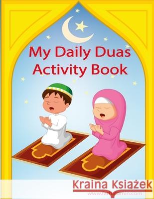 My Daily Duas Activity Book Amin Farhat Amin 9798636638841 Independently published - książka