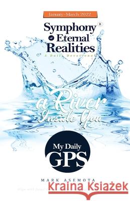 My Daily GPS - Symphony of Eternal realities Mark Asemota 9781088012413 Mark Asemota - książka