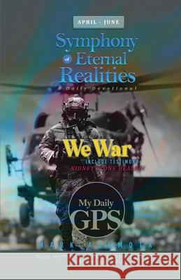 My Daily GPS - Symphony of Eternal realities April to June Mark F. Asemota 9781088019702 Mark Asemota - książka