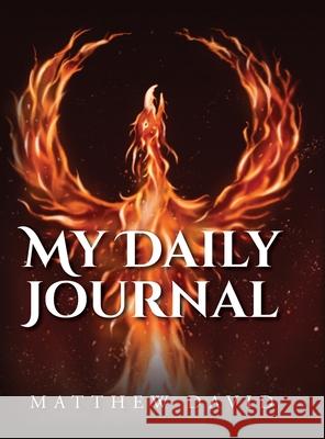 My Daily Journal Matthew David 9798822946712 Palmetto Publishing - książka