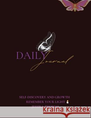 My Daily Journal Self Discovery and Growth: Remember Your Light Jessika Thomas-Powell 9781662950858 Gatekeeper Press - książka