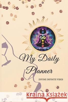 My Daily Planner Lola Mars, Raye Mars, Divine Infinite Vibes 9781678186807 Lulu.com - książka