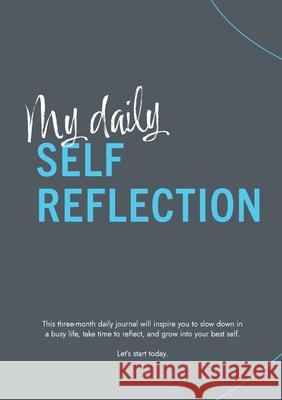 My Daily Self-Reflection Blessing Johansson 9789181148268 Bod - Books on Demand - książka