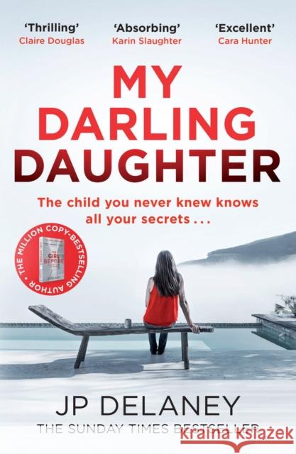 My Darling Daughter: the addictive, twisty thriller from the author of The Girl Before JP Delaney 9781529423327 Quercus Publishing - książka