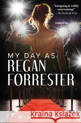 My Day As Regan Forrester Misty Urban 9781736224724 Canty Dames - książka