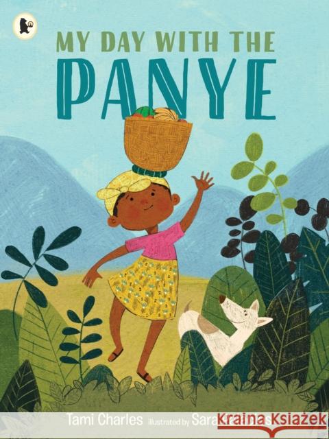 My Day with the Panye Tami Charles 9781406399929 Walker Books Ltd - książka