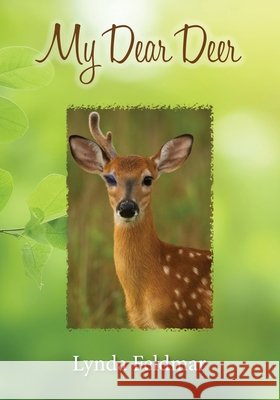 My Dear Deer Lynda Feldmar 9781965950593 Peppertree Press - książka