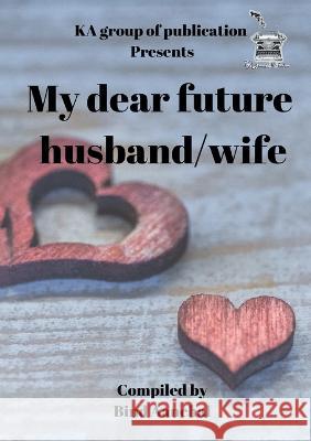 My dear future husband wife Aanchal Bind   9789394873346 Ka Group of Publication - książka