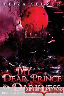 My Dear Prince Of Darkness Eliza Selmer 9798865871774 Independently Published - książka
