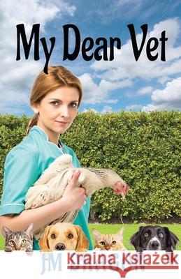 My Dear Vet Jm Dragon 9781988588858 Affinity Rainbow Publications - książka