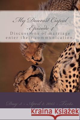 My Dearest Cupid -Episode 4: Discussions of marriage enter their communication. Pardinek, M. T. 9781514148884 Createspace - książka