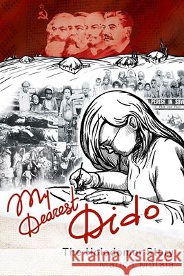 My Dearest Dido: The Holodomor Story Marion Mutala 9781989078204 Wood Dragon Books - książka
