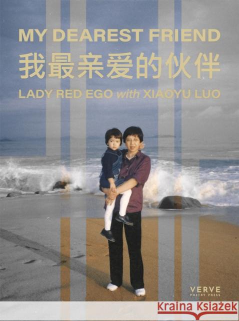 My Dearest Friend Lady Red Ego 9781913917678 Verve Poetry Press - książka