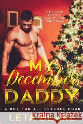 My December Daddy Leta Blake   9798888410011 LB Press - książka