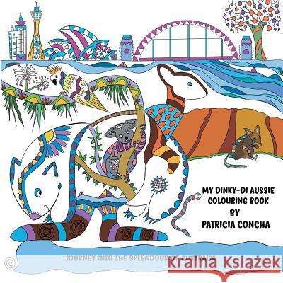 My Dinky-di Aussie Colouring Book Patricia Concha 9781787107663 Austin Macauley Publishers - książka