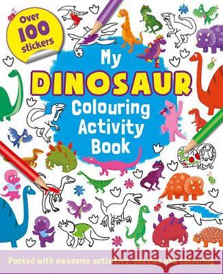 My Dinosaur Colouring Activity Book  9781789052985 Bonnier Books Ltd - książka