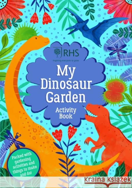 My Dinosaur Garden Activity Book Emily Hibbs, Natalie Briscoe 9780702302466 Scholastic - książka