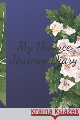 My Divorce Journey Diary Sabrina Cochran 9781675972083 Independently Published - książka