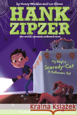 My Dog's a Scaredy-Cat #10: A Halloween Tail Henry Winkler Lin Oliver 9780448438788 Grosset & Dunlap - książka