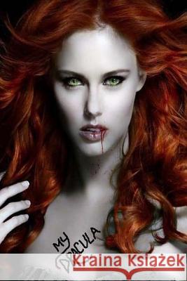 My Dracula Mrs Brittany Dawn Mainiero 9781495454530 Createspace - książka