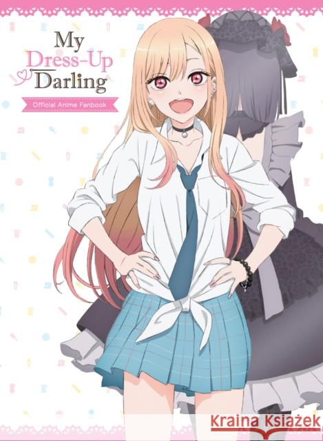 My Dress-Up Darling Official Anime Fanbook Shinichi Fukuda 9781646092857 Square Enix - książka