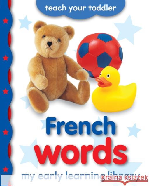 My Early Learning Library: French Words Chez Picthall 9781909763920 Award Publications Ltd - książka