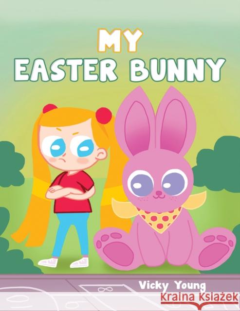 My Easter Bunny Vicky Young 9781398449558 Austin Macauley Publishers - książka