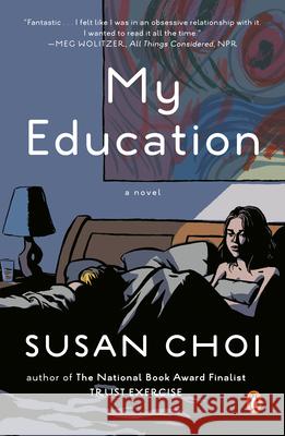 My Education Choi, Susan 9780143125570 Penguin Books - książka