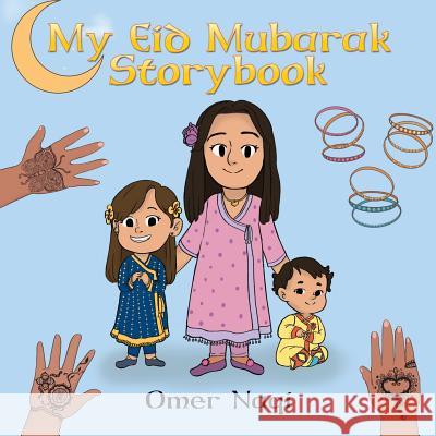 My Eid Mubarak Storybook Omer Naqi 9781524573546 Xlibris - książka