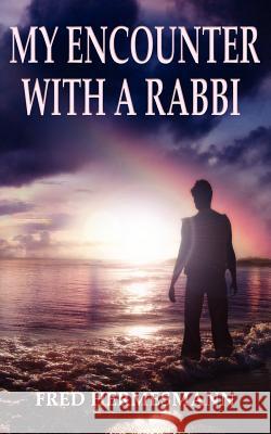 My Encounter with a Rabbi Fred Hermesmann 9781847481603 New Generation Publishing - książka