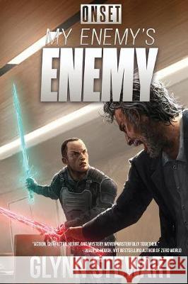 My Enemy's Enemy: Onset Stewart, Glynn 9781988035420 Faolan's Pen Publishing Inc. - książka