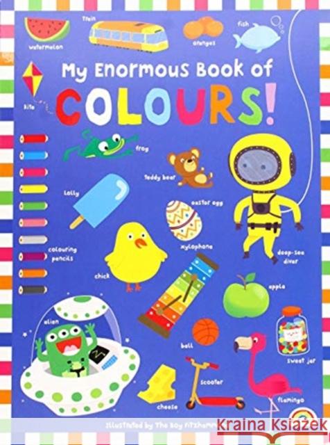 My Enormous Book of Colours    9781784680770 Really Decent Books - książka