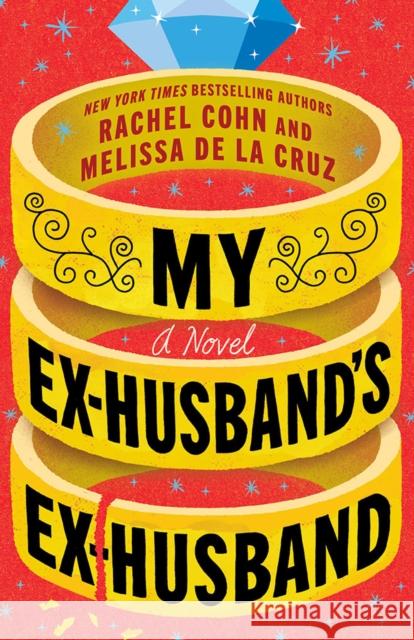 My Ex-Husband's Ex-Husband: A Novel Melissa de la Cruz 9781662534249 Little a - książka
