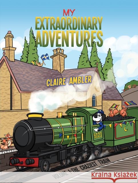 My Extraordinary Adventures Claire Ambler 9781528907774 Austin Macauley Publishers - książka