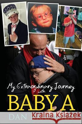 My Extraordinary Journey with Baby A Brannan, Dan 9781518836404 Createspace Independent Publishing Platform - książka