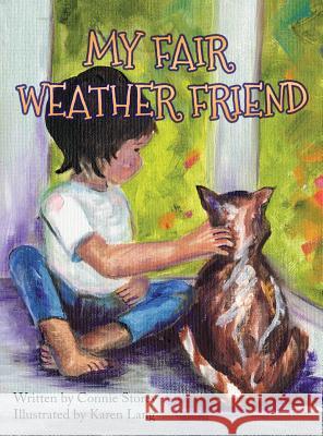 My Fair Weather Friend Connie Storey Karen Lang 9781535604208 Wavecloud Corporation - książka