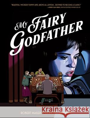 My Fairy Godfather Robert Mailer Anderson Jon Sack 9781683969808 Fantagraphics-Fu - książka