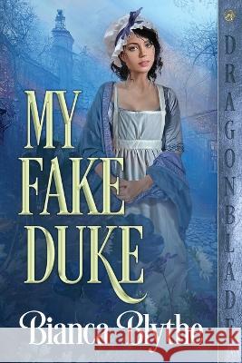 My Fake Duke Bianca Blythe 9798371497413 Independently Published - książka