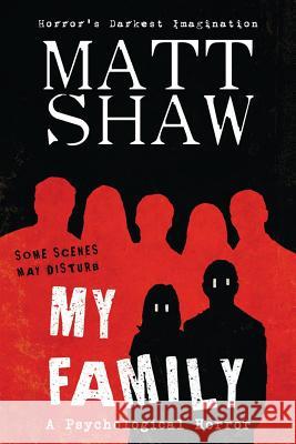 My Family Matt Shaw 9781503285446 Createspace - książka