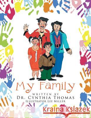 My Family Dr Cynthia Thomas 9781514474662 Xlibris - książka